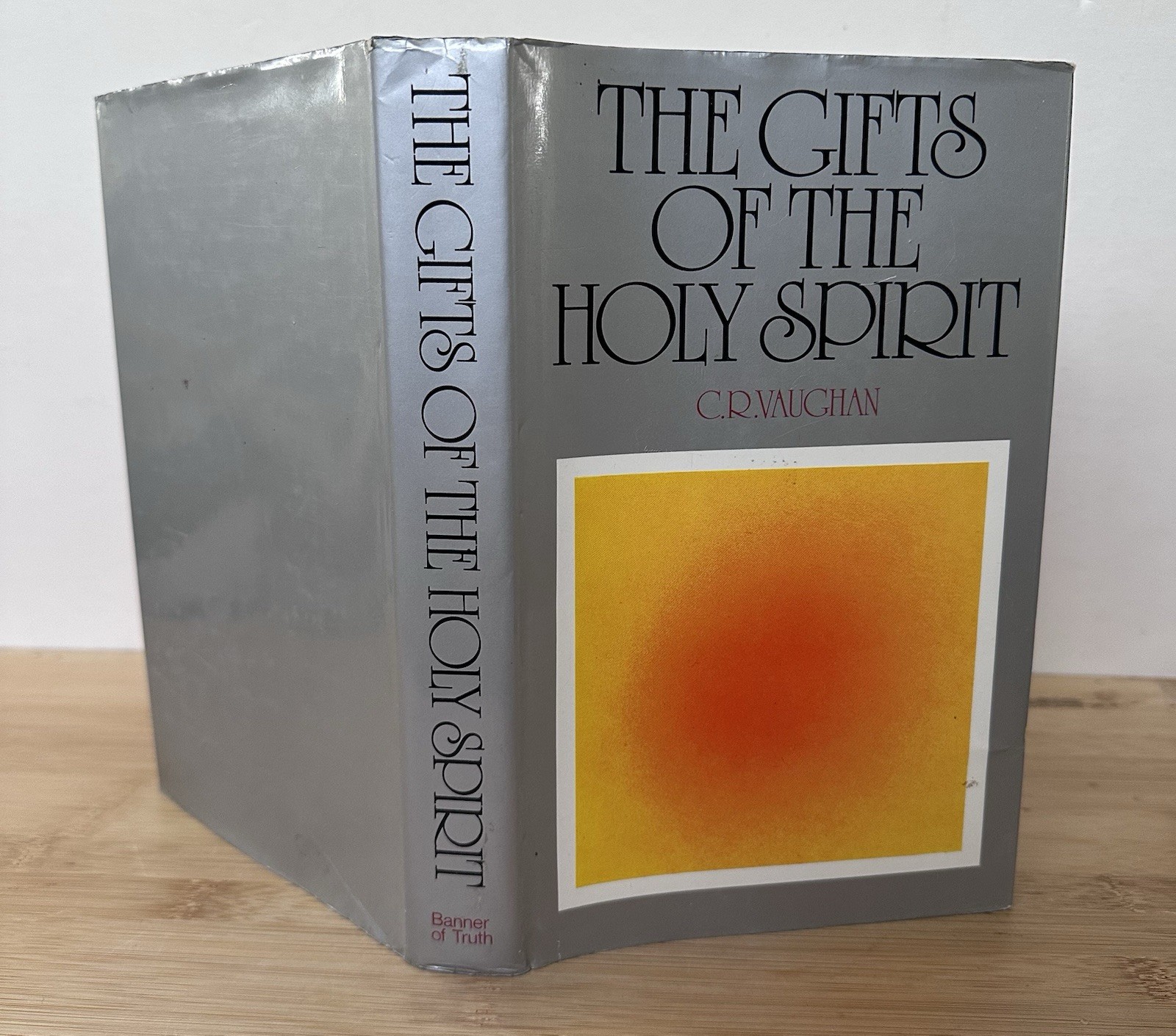 The Gifts of the Holy Spirit – C.R. Vaughan First Banner of Truth 1975 Trust Ed