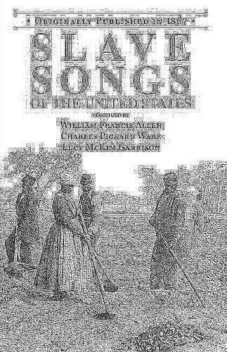 Slave Songs of the United States, USA, Applewood Books, Paperback