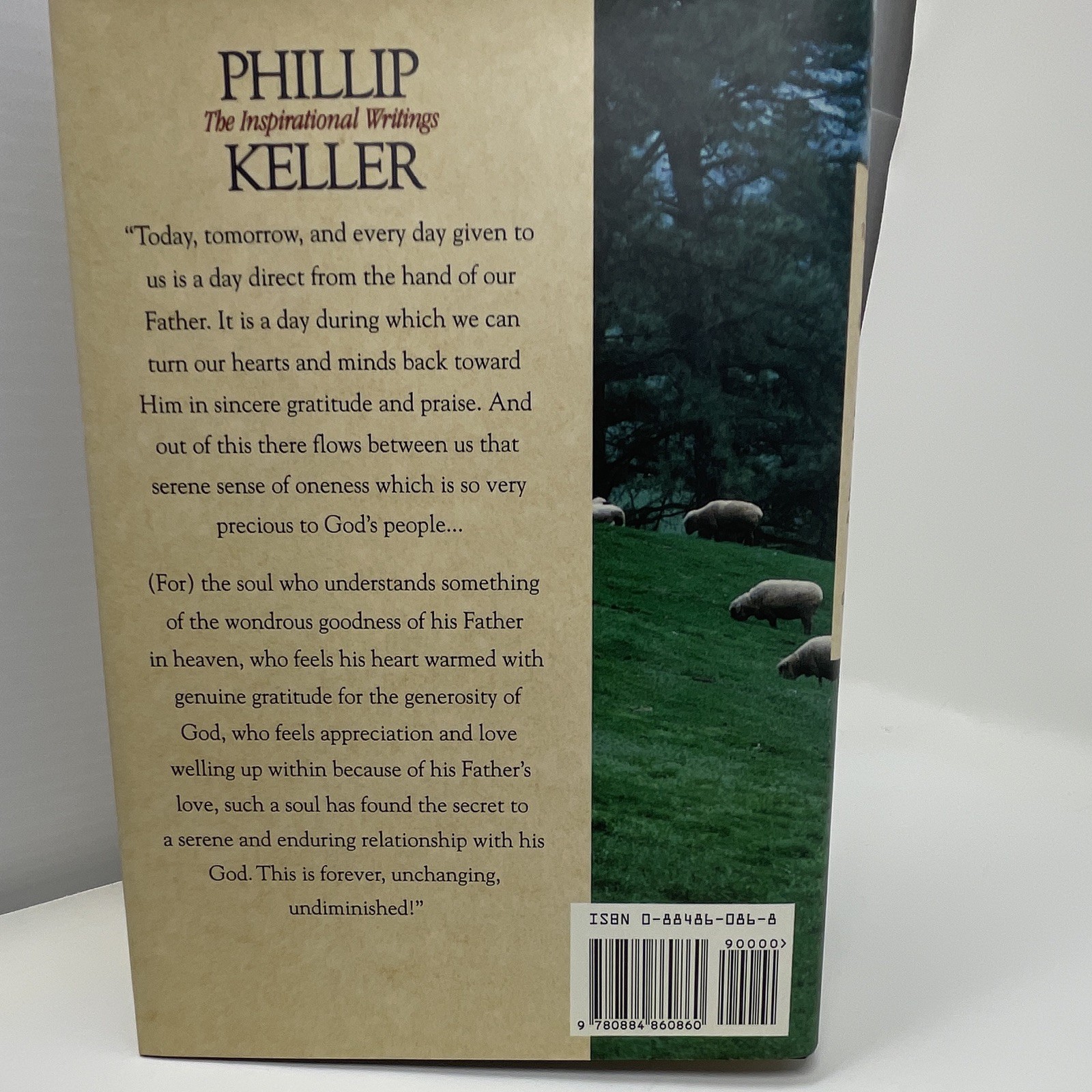 W. Phillip Keller Phillip Keller: Inspirational Writings (HARDCOVER, 1993)