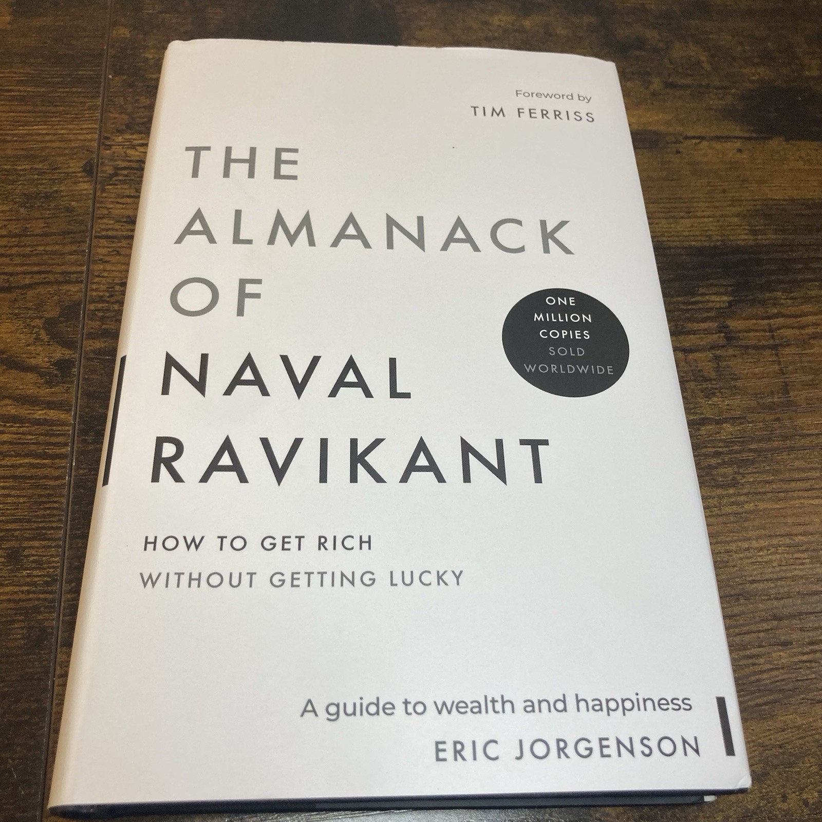 The Almanack of Naval Ravikant by Eric Jorgenson Hardback