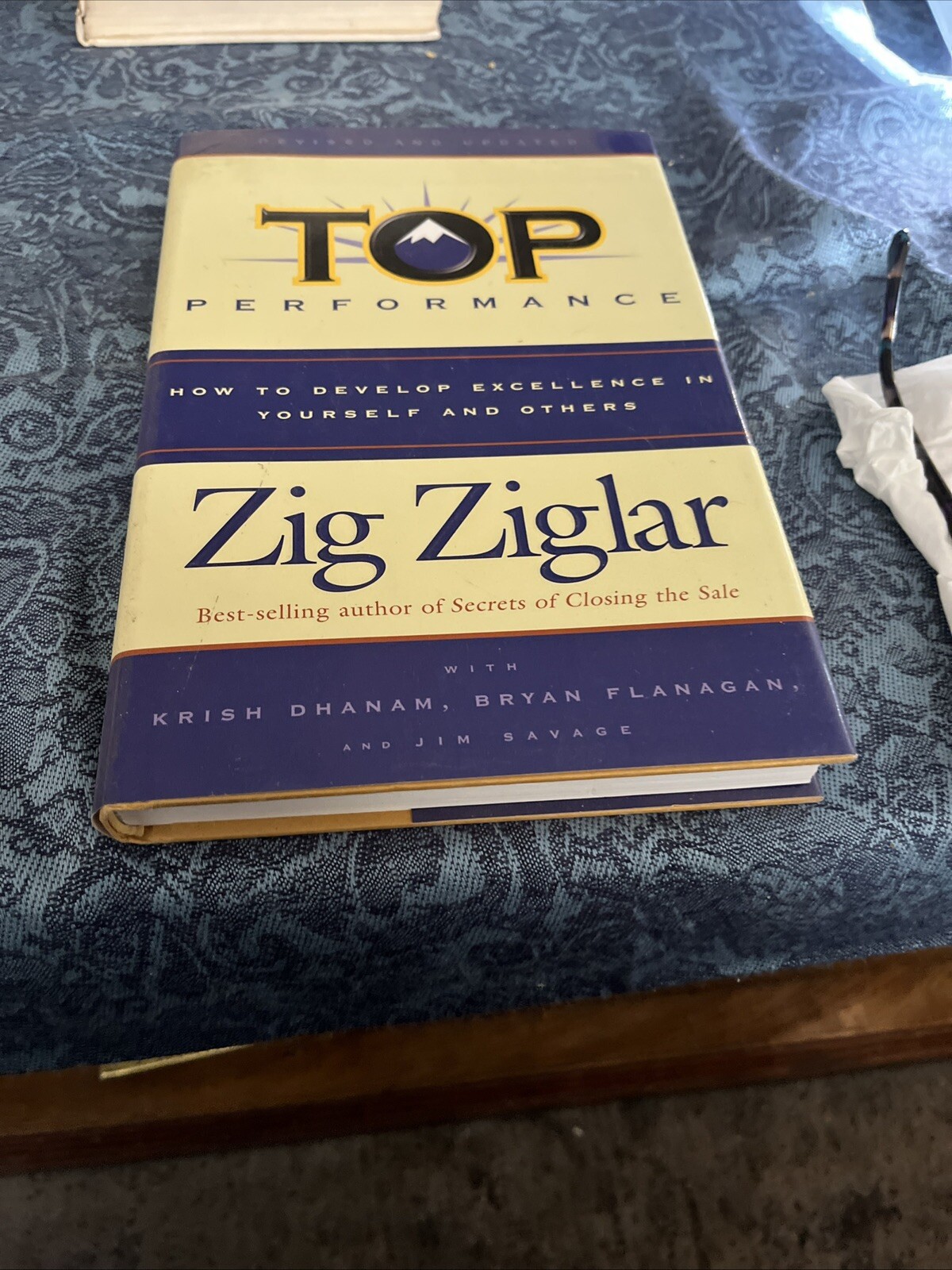 Top Performance: How to Develop Excellence in Yourself and Others by Ziglar, Zig