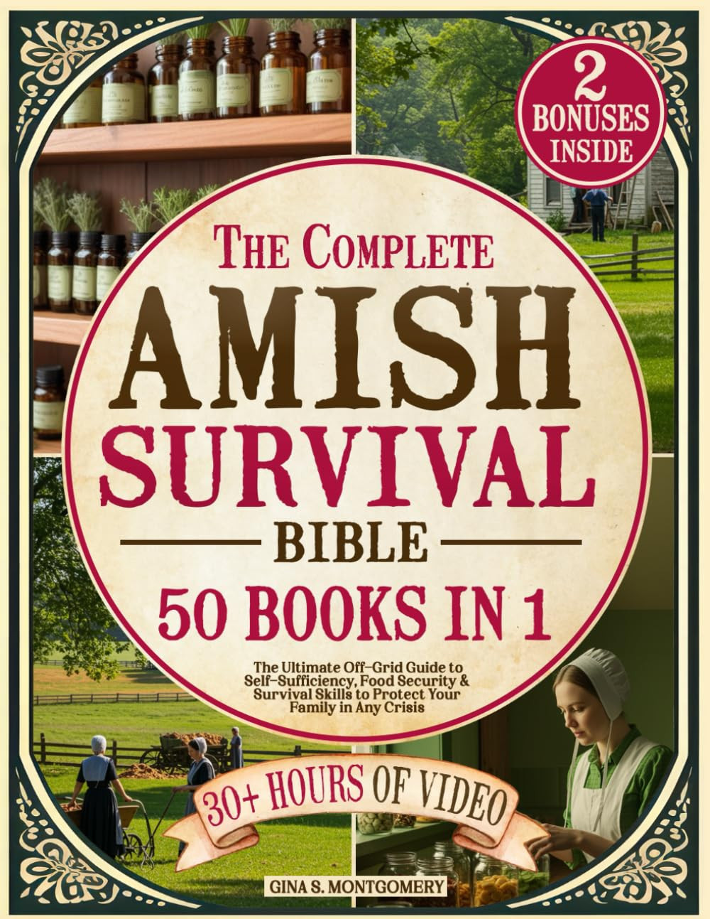 The Complete Amish Survival Bible: The Ultimate Off-Grid Guide to Self-Sufficien