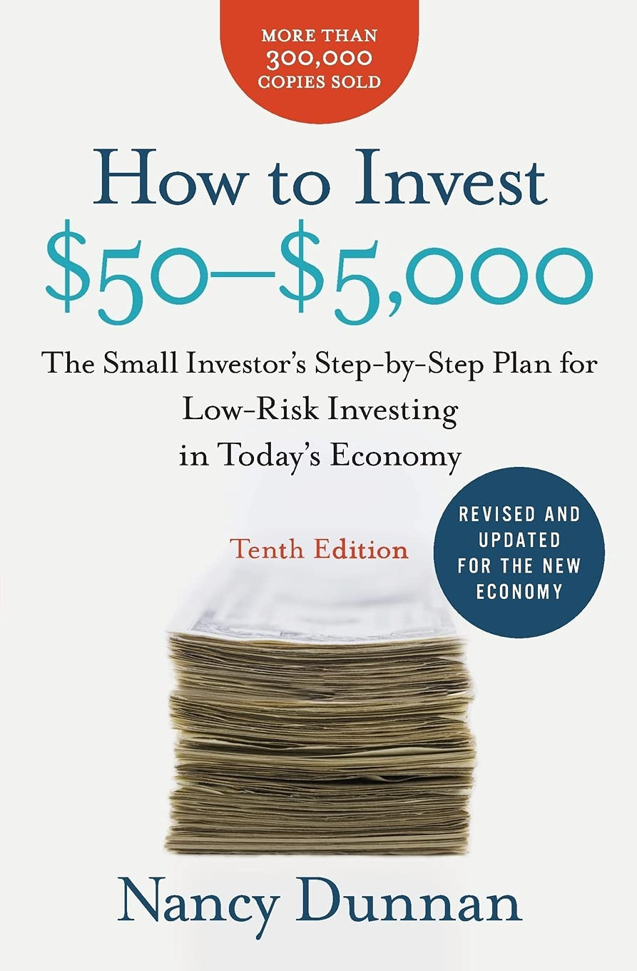 How to Invest $50-$5,000 10e: The Small Investor’s Step-by-Step Plan for Low-Ris